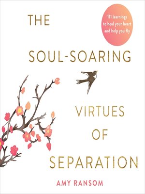 cover image of The Soul-Soaring Virtues of Separation